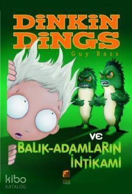 Dinkin Dings ve Balık Adamların İntikamı; Dinkin Dings'in Maceraları,8-12 Yaş - 1