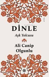 Dinle; Aşk Yolcusu - 1