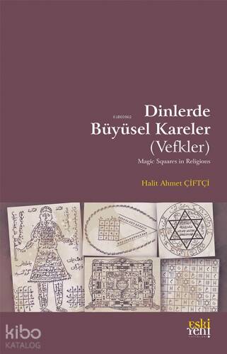 Dinlerde Büyüsel Kareler (Vefkler) - 1