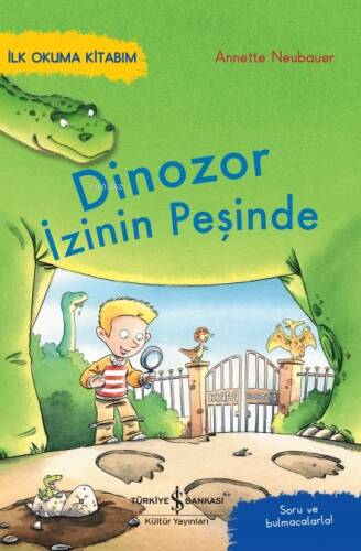 Dinozor İzinin Peşinde – İlk Okuma Kitabım - 1