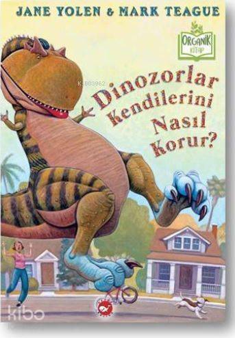 Dinozorlar Kendilerini Nasıl Korur? - 1