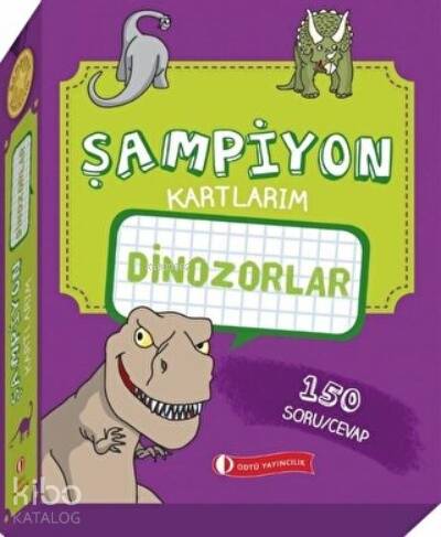 Dinozorlar - Şampiyon Kartlarım 150 Soru/Cevap - 1