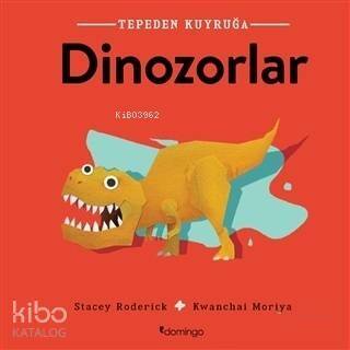 Dinozorlar - Tepeden Kuyruğa - 1