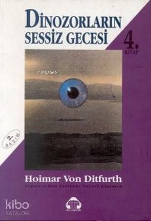 Dinozorların Sessiz Gecesi - 4; Bilinç Gökten Düşmedi - 1