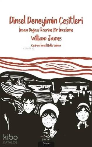 Dinsel Deneyimin Çeşitleri; İnsan Doğası Üzerine Bir İnceleme - 1