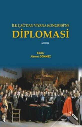 Diplomasi - İlk Çağ'dan Viyana Kongresi'ne - 1