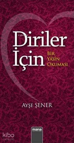 Diriler için - Bir yasin okuması - 1