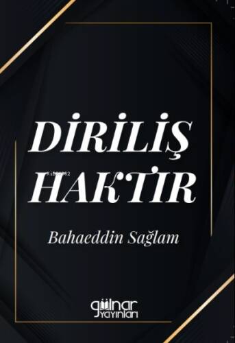 Diriliş Haktır - 1