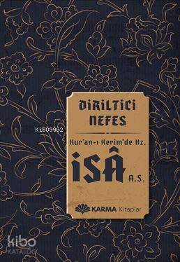 Diriltici Nefes Kuran-ı Kerimde Hz. İsa (a.s.) - 1