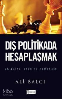 Dış Politikada Hesaplaşmak - 1