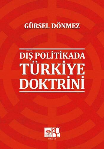 Dış Politikada Türkiye Doktrini - 1