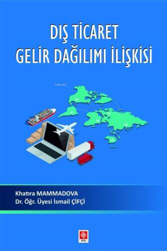 Dış Ticaret Gelir Dağılımı İlişkisi - 1