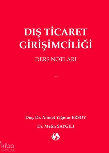 Dış Ticaret Girişimciliği Ders Notları - 1