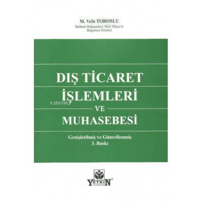 Dış Ticaret İşlemleri ve Muhasebesi - 1