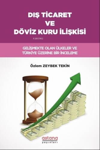 Dış Ticaret ve Döviz Kuru İlişkisi - 1