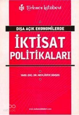 Dışa Açık Ekonomilerde İktisat Politikaları - 1