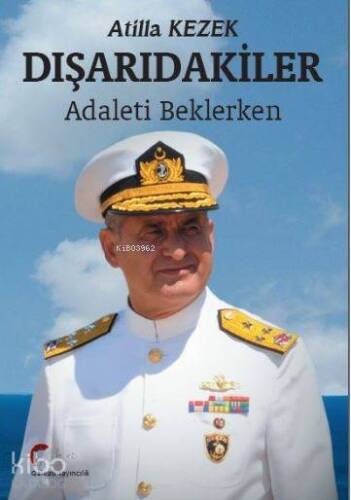 Dışarıdakiler, Adaleti Beklerken - 1