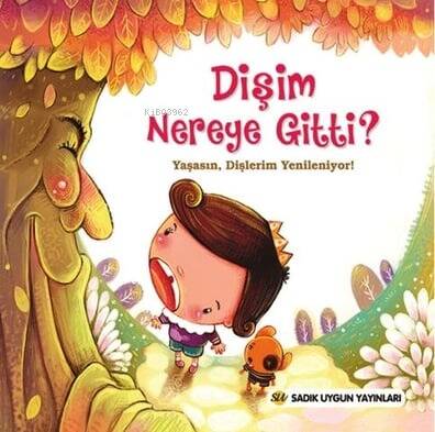 Dişim Nereye Gitti?;Yaşasın Dişlerim Yenileniyor! - 1