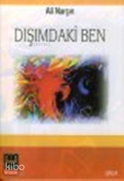 Dışımdaki Ben - 1