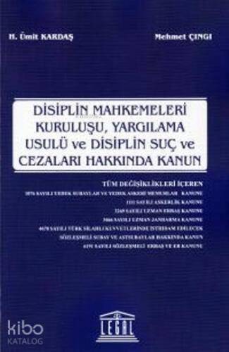 Disiplin Mahkemeleri Kuruluşu, Yargılama Usulü ve Disiplin Suç ve Cezaları Hakkında Kanun - 1