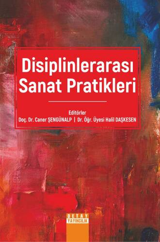 Disiplinlearası Sanat Pratikleri - 1