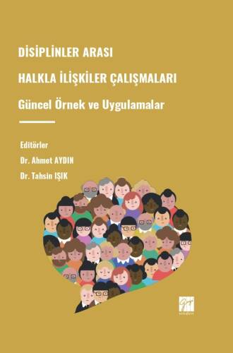 Disiplinler Arası Halkla İlişkiler Çalışmaları Güncel Örnek Ve Uygulamalar - 1