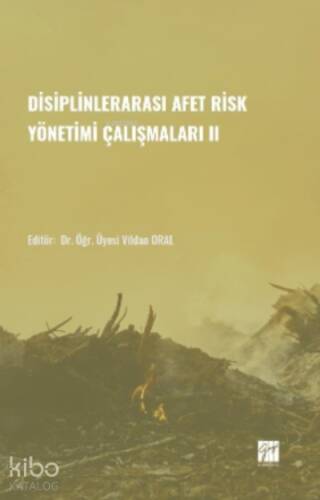 Disiplinlerarası Afer Risk Yönetimi Çalışmaları II - 1