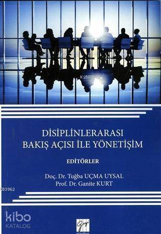 Disiplinlerarası Bakış Açısı ile Yönetişim - 1