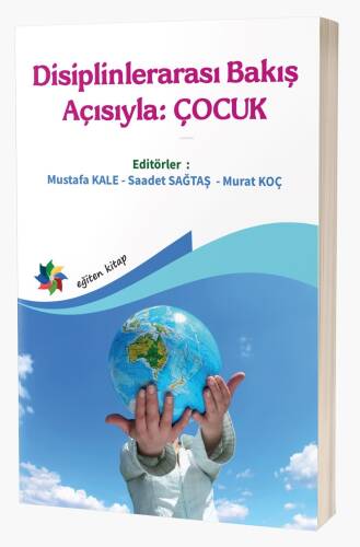 Disiplinlerarası Bakış Açısıyla: Çocuk - 1