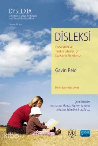 Disleksi Ebeveynler ve Yardım Edenler İçin Kapsamlı Bir Kılavuz / DYSLEXIA A Complete Guide for Pare - 1