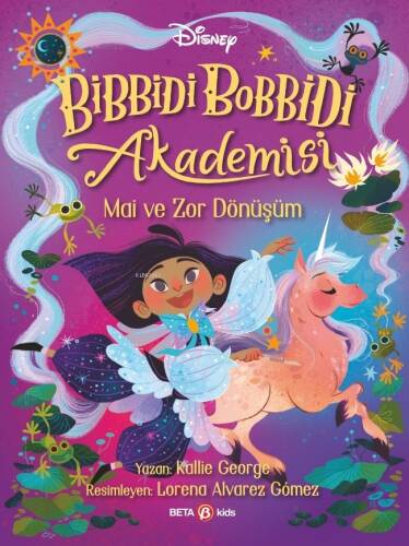 Disney Bibbidi Bobbidi Akademisi;Mai ve Zor Dönüşüm - 1