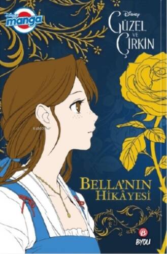 Disney Manga Güzel ve Çirkin - Bella'nın Hikayesi - 1