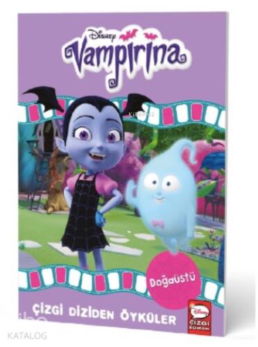 Disney- Vampirina Doğaüstü - Çizgi Diziden Öyküler - 1