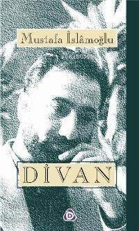 Divan; Bütün Şiirleri - 1