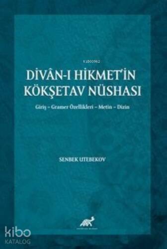 Divan-ı Hikmet’in Köşketav Nüshası - 1