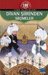 Divan Şiirinden Seçmeler - 1