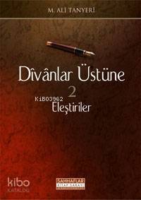 Divan Üstüne Eleştiriler - 1