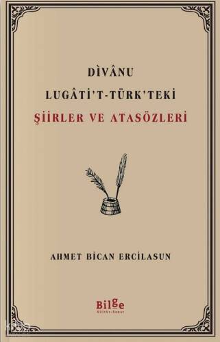 Divanu Lugati't-Türk'teki Şiirler ve Atasözleri - 1