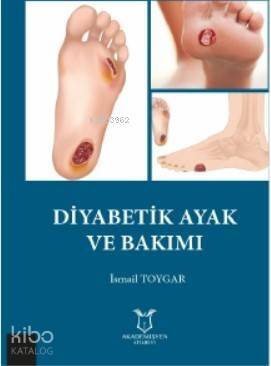 Diyabetik Ayak ve Bakımı - 1