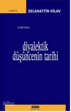 Diyalektik Düşüncenin Tarihi - 1