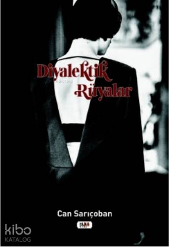 Diyalektik Rüyalar - 1