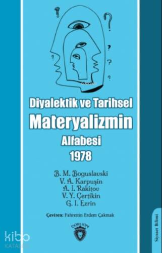 Diyalektik ve Tarihsel Materyalizmin Alfabesi - 1