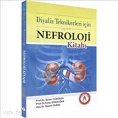 Diyaliz Teknikerleri İçin Nefroloji Kitabı - 1