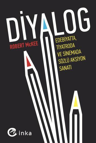 Diyalog;Edebiyatta, Tiyatroda ve Sinemada Sözlü Aksiyon Sanatı - 1