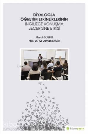 Diyalogla Öğretim Etkinliklerinin İngilizce Konuşma Becerisine Etkisi - 1