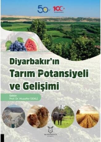 Diyarbakır’ın Tarım Potansiyeli ve Gelişimi - 1