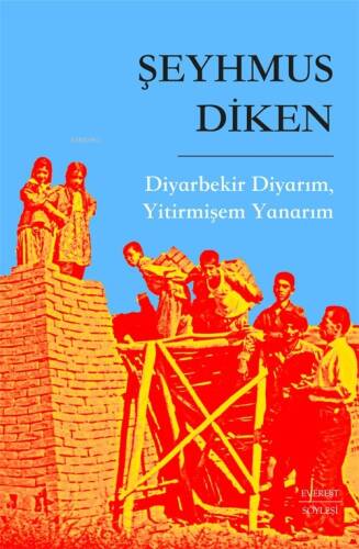 Diyarbekir Diyarım, Yitirmişem Yanarım - 1