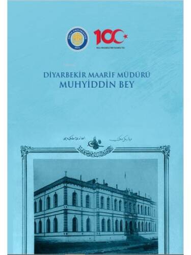 Diyarbekir Maarif Müdürü Muhyiddin Bey - 1