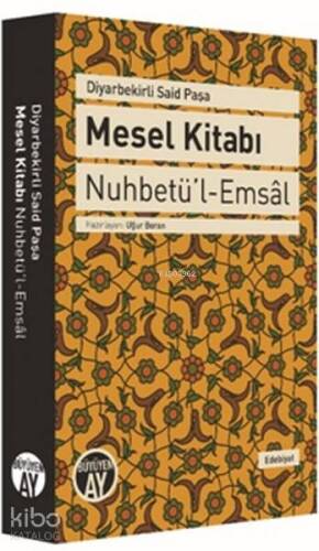 Diyarbekirli Said Paşa Mesel Kitabı; Nuhbetü'l-Emsal - 1