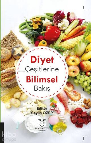 Diyet Çeşitlerine Bilimsel Bakış - 1